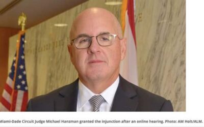 Miami-Dade Circuit Judge Michael Hanzman granted the injunction after an online hearing.